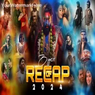 BIGGEST RECAP OF 2024 YEAR END MEGAMIX - DIP SR