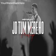 Jo Tum Mere Ho Mashup by Slowed   Reverb