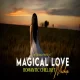 Magical Love Mashup 2024 ( Vdj Shana Mashup )