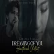 Dreaming Of You Mashup 2024 ( Vdj Shana Mashup )