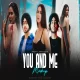 You And Me - Mashup - DJ Sumit Rajwanshi