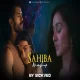 Sahiba Mashup 2025 - SICKVED