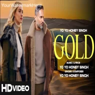 Gold - Yo Yo Honey Singh