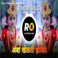 Amba Khelti Zoka  DJ Song Halgi Mix DJ Rohidas