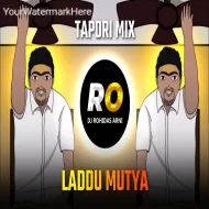 Laddu Mutya Avatar Song  DJ Song (Remix) Tapori Mix