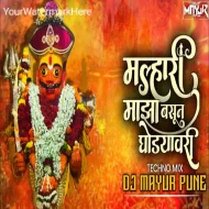 MALHARI MAZA BASUN GHODYAVARI - TECHNO MIX -  DJ MAYUR PUNE