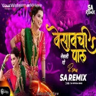 Vesav Chi Paru X Mi Hai Koli - DJ SA Remix