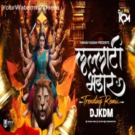 Lallati bhandar - Trending Remix - DJ KDM