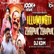 Zapuk Zupuk Dj Song - illuminati song - Dj Song - DJ KDM