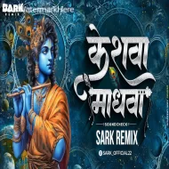 Keshva Madhva (Sound Check) Sark Remix