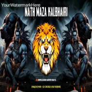 NATH MAZA KALBHAIRI - (NACHO MIX)  DJ CROSS X AVI REMIX