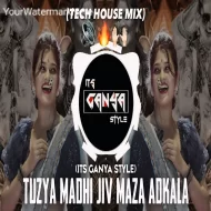 Sahaj Majhi Janu Alati Sadakla - Tech House - Its Ganya Style Remix