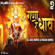 Gana Dhav Re - 150 Bombay Style Mix - Dj Aks Remix