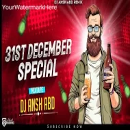 31st December Special MixTape ( Adameyo x Circuit x Dhol Mix ) Remix - DJ ANSH ABD