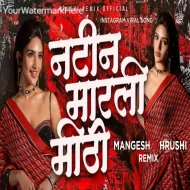 Natin Marli Mithi - Dj Mangesh X Hrushi Remix