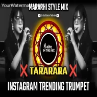 Tarararara Tarararara (Marathi Style Mix) Dj Satish In The Mix