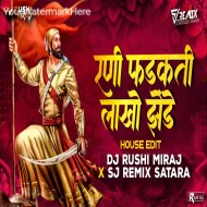 Rani Phadakti Lakho Zende (House Edit) Rushi Miraj X Sj Remix