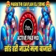 Sod Hari Jaude Mala Bajari (Active Pad Mix) DJ Satish In The Mix