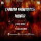 Chagar Shiwabach Honar - Dhol Mix - 19 February - Spl - Its Dj Kavi KSR