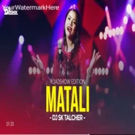 Matali Toka (RoadShow Remix) DJ Sk Talcher