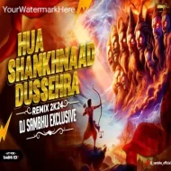 HUA SHANKHNAD DUSSEHRA - DJ SAMBHU REMIX