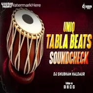 Uniq Tabla Beats Soundcheck ( Clear Bass EDITION ) DJ Shubham Haldaur