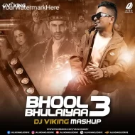 Bhool Bhulaiyaa 3 (Mashup) - DJ Viking