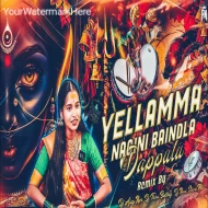 YELLAMMA NAGINI DAPPU REMIX