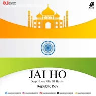 Jai Ho (Deep House) - DJ Harsh