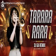 Tarararara Tarararara - Dj GA Remix