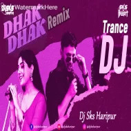 Dhak Dhak Remix - Dj Sks Haripur