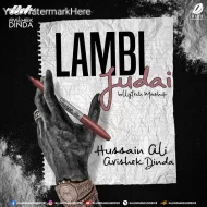 Lambi Judai (BollyTech) - DJ Hussain Ali DJ Avishek Dinda