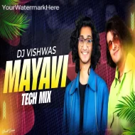 MAAYAVI - TECH HOUSE REMIX - DJ VISHWAS