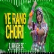 YE RAGI CHORI - DEEJAY AKASH REMIX