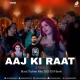 Aaj Ki Raat (Techno Mix 2025) - DJ Harsh