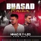 Bhasad Macha (Remix 2025) - NINAd DJ Y-Leo