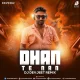 Dhan Te Nan (DnB Remix) - DJ Devjeet