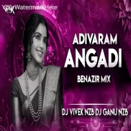 Aadivaram Angadi New Folk Song Mix By Dj ganu Nzb