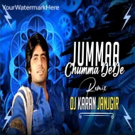 JUMMA CHUMMA DEDE (DANCE REMIX) DJ KARAN JANJGIR