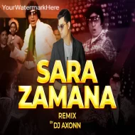 Sara Zamana - DJ Axonn Remix