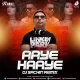 Aaye Haaye (Remix) - DJ Sachin