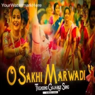 O SAKHI MARWADI JANU - DJ SHIVA MS