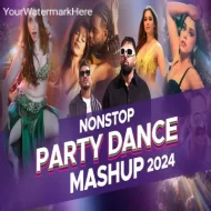 Nonstop Party Dance Mashup 2024