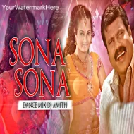 SONA SONA DANCE MIX DJ AMITH