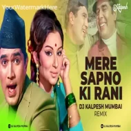 Mere Sapno Ki Rani - DJ Kalpesh Mumbai