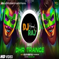 DHR TRANCE INSTRUMENTAL - DEEJAY HEMANT RAJ