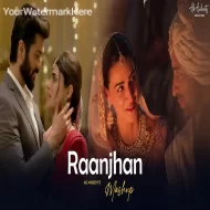 Ranjhan Mashup by AB AMBIENTS