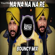 Na Na Na Na Na Re - Its Roshya Style