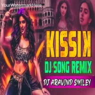 KISSIK PUSHPA 2 - REMIX BY - DJ ARAVIND SMILEY