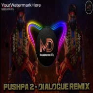 Pushpa The Rule - Dialogue Remix